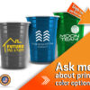 Custom drinkware with "ask me about print options" text, perfect for custom steel party cups.
