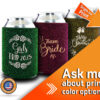Custom glitter can koozies with 'Girls Trip,' 'Team Bride,' and Christmas designs