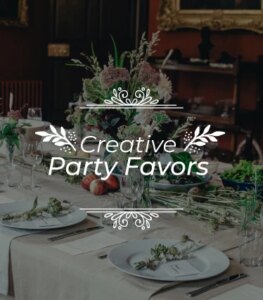 creative party favors