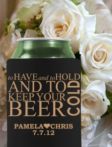 Custom 'To Have and To Hold' wedding koozies with personalized design